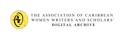 The Association of Caribbean Women Writers and Scholars' Digital Archive